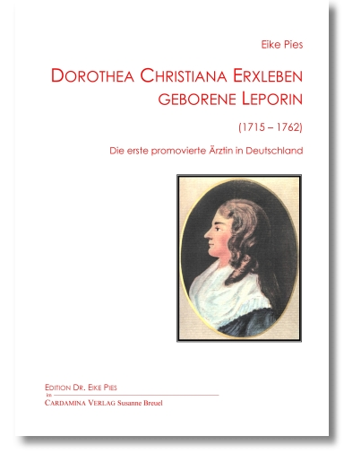 Dorothea Christiana Erxleben geborene Leporin (1715–1762)