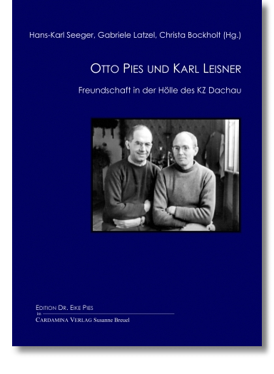 Otto Pies und Karl Leisner